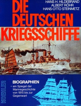 Die Deutschen Kriegsschiffe: Band 2