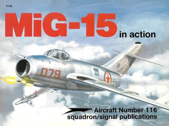 MiG-15 in Action (Squadron Signal 1116)