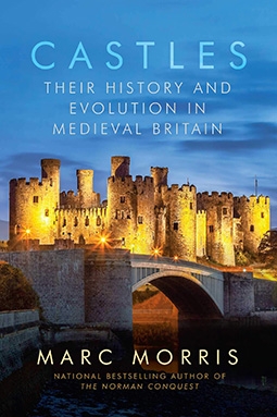 Castles Their History and Evolution in Medieval Britain