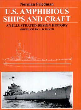 U.S. Amphibious Ships and Craft: An Illustrated Design History