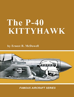 The P-40 Kittyhawk (Famous Aircraft Series)