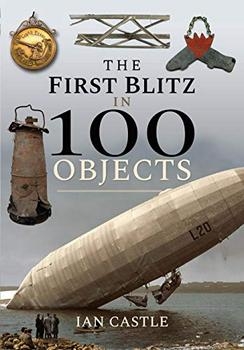 The First Blitz in 100 Objects