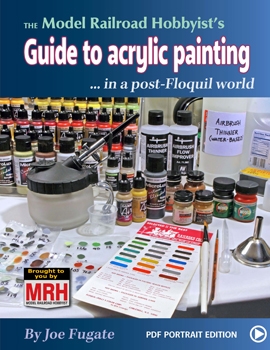 The Model Railroad Hobbyist’s Acrylic Painting Guide in a Post-Floquil World