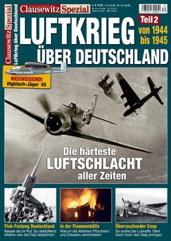Luftkrieg uber Deutschland Teil 2: 1944-1945 (Clausewitz Spezial)