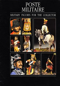 Poste Militaire: Military Figures for the Collector