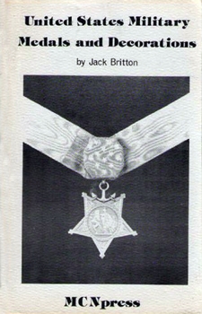 United States Military Medals and Decorations