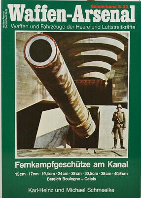 Fernkampfgeschutze am Kanal (Waffen-Arsenal Sonderband S-22)