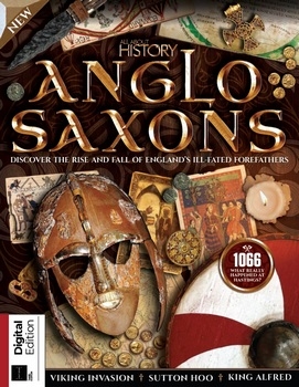 Anglo Saxons (All About History 2021)