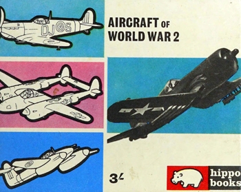 Aircraft of World War 2 (Hippo Books 13)
