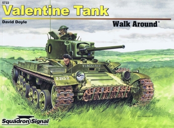 Valentine Tank Walk Around (Squadron/Signal 5722)