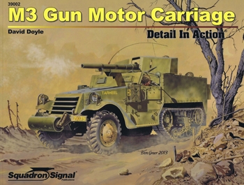 M3 Motor Gun Carriage Detail in Action (Squadron/Signal 39002)