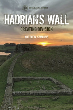 Hadrian's Wall: Creating Division