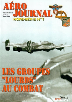 Les Groupes "Lourds" au Combat (Aero Journal Hors-Serie 1)