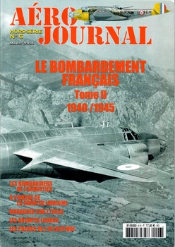 Le Bombardement Francais Tome II: 1940/1945 (Aero Journal Hors-Serie 6)