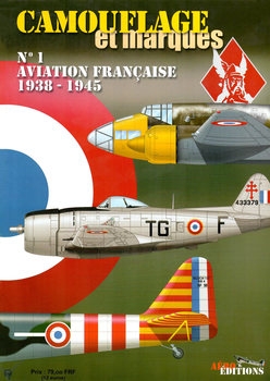 Aviation Francaise 1938-1945 (Camouflages et Marques 1)