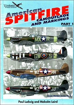Classic Warbird Series No 3 American Spitfire camouflage and markings (Part 1)