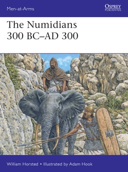 The Numidians 300 BC-AD 300 (Osprey Men-at-Arms 537)