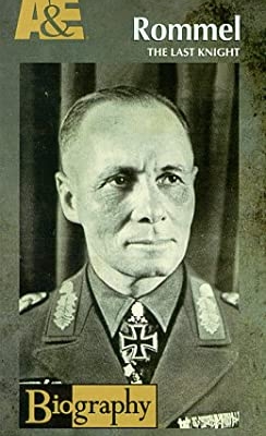 Biography - Rommel - The Last Knight