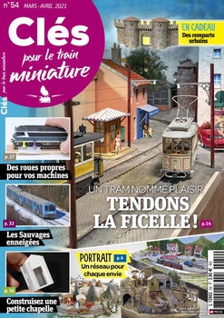 Cles Pour Le Train Miniature 2021-03/04 (54) 