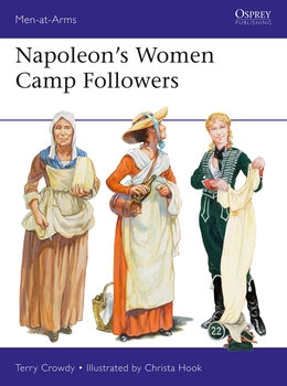 Napoleons Women Camp Followers (Osprey Men-at-Arms 538)