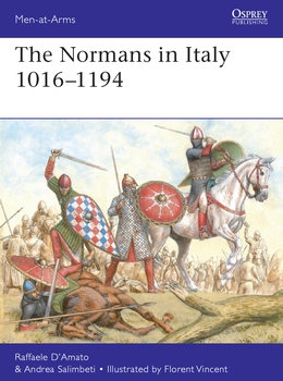 The Normans in Italy 1016-1194 (Osprey Men-at-Arms 533)