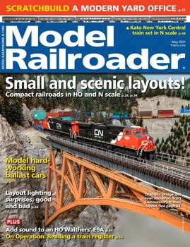 Model Railroader 2021-05