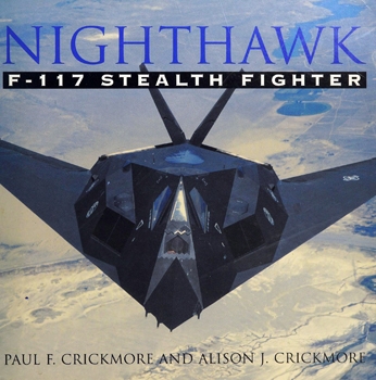 Nighthawk: F-117 Stealth Fighter