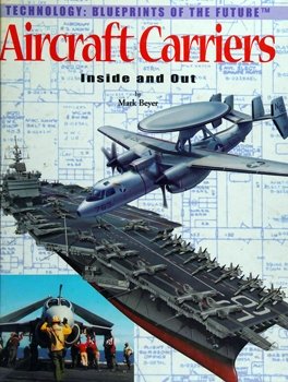 Aircraft Carriers: Inside and Out