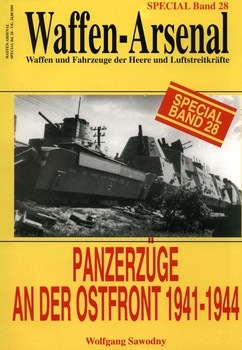 Panzerzuge an der Ostfront 1941-1944 (Waffen-Arsenal Special Band 28)