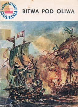 Bitwa pod Oliwa - Polskie Tradycje Morskie  12 - Miniatury Morskie  137