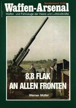8,8 Flak an allen Fronten (Waffen-Arsenal Sonderband S-52)
