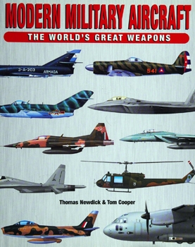 Modern Military Aircraft: The World's Great Weapons