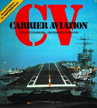 CV: Carrier Aviation (An Airpower Book)