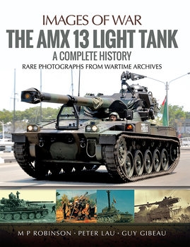The AMX 13 Light Tank: A Complete History (Images of War)