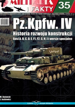Militaria i Fakty  35 (2006.4) - Pz.Kpfw. IV. Historia rozwoju konstrukcji