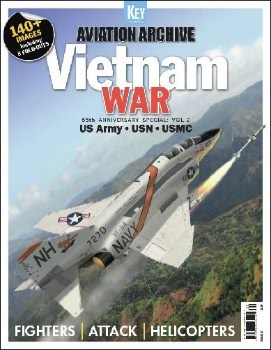 Vietnam War 65th Anniversary Special: Vol.2 (Aviation Archive 53)