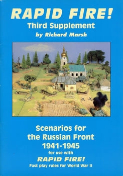 Scenarios for the Russian Front 1941-1945 (Rapid Fire - Third Suplement)