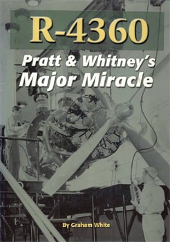 R-4360: Pratt & Whitney's Major Miracle