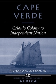 Cape Verde: Crioulo Colony To Independent Nation