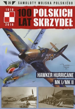 Hawker Hurricane Mk I/ Mk II (Samoloty Wojska Polskiego № 20)