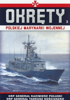 ORP General Kazimierz Pulaski, ORP General Tadeusz Kosciuszko (Okrety Polskiej Marynarki Wojennej  3)