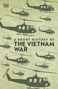 A Short History of the Vietnam War (DK)
