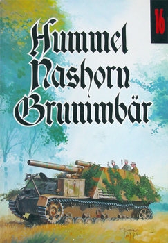 Hummel, Nashorn, Brummbar (Wydawnictwo Militaria 16)