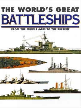 The World's Great Battleships