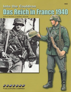 Into the Cauldron: Das Reich in France 1940 (Concord 6533)