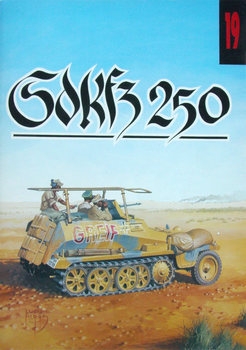 Sdkfz 250 (Wydawnictwo Militaria 19)