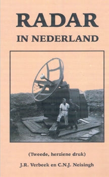 Radar in Nederland. Radar, radiobakens en peilzenders Apparatur, bouwwerkenen opstellingen
