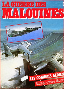 La Guerre Des Malouines № 1. Les combats a&#233;riens. Mirages contre Harrier