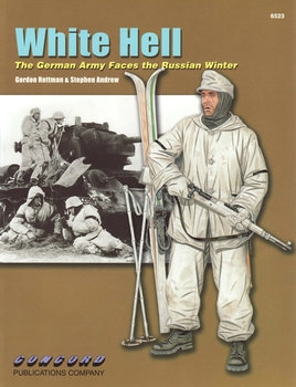 White Hell: The German Army Faces the Russian Winter (Concord 6523)