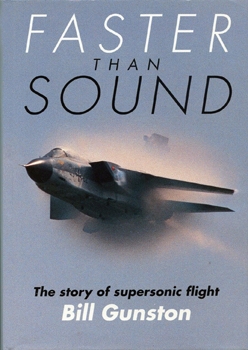 Faster Than Sound: The Story of Supersonic Flight